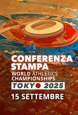  Conferenza Stampa - Mondiali Atletica Tokyo 2025 - 15 Settembre 2025