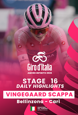 Giro d'Italia - Stage 16 - Daily Highlights