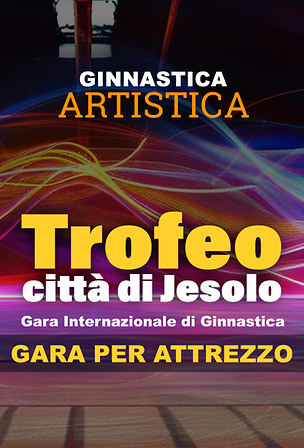  Trofeo Città di Jesolo - Finali per Specialità