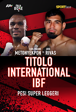 Titolo Internazionle IBF Superleggeri  - Charly Metonyekpon Vs Jose Rivas