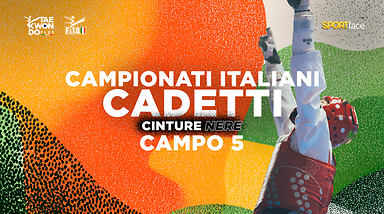 Campionati Italiani Cadetti - Cinture Nere - Qualifiche - 2026 - Campo 5