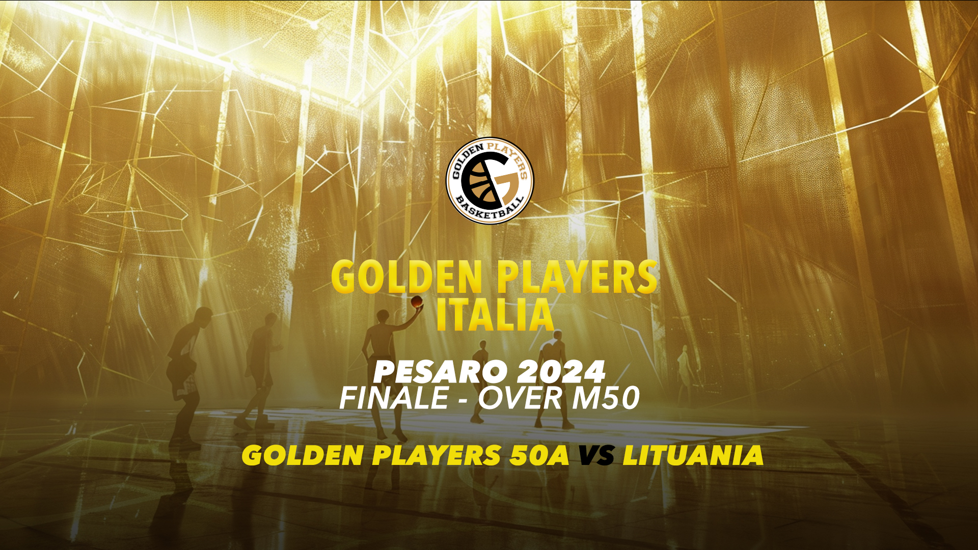  Golden Players 2024 - Finale M50 - Golden Players 50A vs Lituania