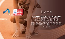 Campionati Italiani Junior e Promesse Rieti - Day 1