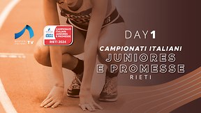 Campionati Italiani Junior e Promesse Rieti - Day 1