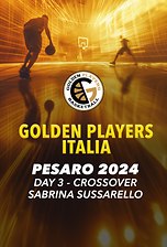 Golden Players 2024 - Day 3 - Crossover - Sabrina Sussarello