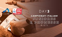 Campionati Italiani Junior e Promesse Rieti - Day 3