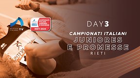 Campionati Italiani Junior e Promesse Rieti - Day 3