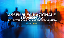 Assemblea Nazionale Straordinaria della Federazione Italiana di Atletica Leggera