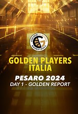 Golden Players 2024 - Day 1 - Golden Report