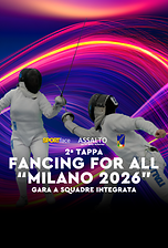 Fencing For All - Gara a Squadre Integrata - Milano 2026