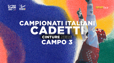 Campionati Italiani Cadetti - Cinture Nere - Qualifiche - 2026 - Campo 3