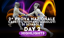 2^ Prova Nazionale Cadetti Giovani e Assoluti di Sciabola - Foggia 2026 - Day 2 - Highlights