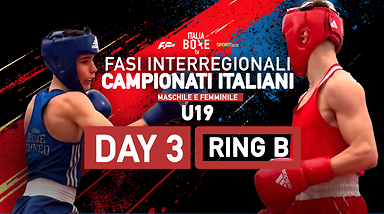 Fasi Interregionali Campionati Italiani U19 M/F 2026 - Ring B - Day 3