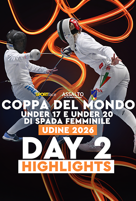 Coppa del Mondo -  U17 e U20 - Spada Femminile - Udine 2026 - Day 2 Highlights