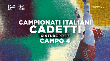 Campionati Italiani Cadetti - Cinture Nere - Qualifiche - 2026 - Campo 4