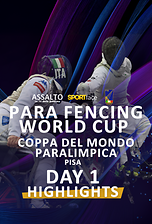 Para Fencing World Cup – Coppa del Mondo Paralimpica - 2026 - Day 1 Highlights