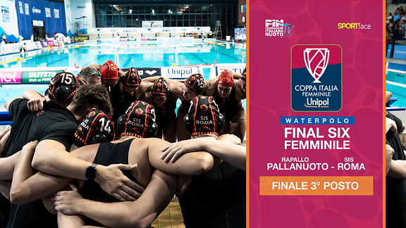 Coppa Italia Unipol 2026 - Finale Terzo Posto Femminile - Rapallo Pallanuoto Vs SIS Roma