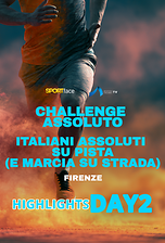 Challange Assoluto, Italiani Assoluti su Pista e Marcia su Strada 2026 - Day 2 -  Highlights