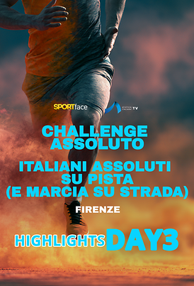 Challange Assoluto, Italiani Assoluti su Pista e Marcia su Strada 2026 - Day 3 -  Highlights