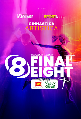 Ginnastica Artistica - Final Eight