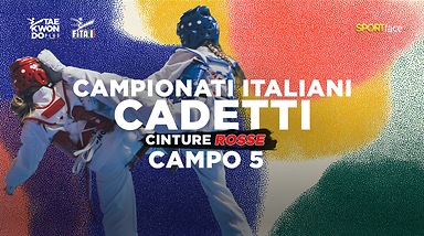 Campionati Italiani Cadetti - Cinture Rosse - 2026 - Campo 5