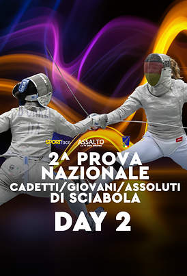 2^ Prova Nazionale Cadetti Giovani e Assoluti di Sciabola - Foggia 2026 - Day 2