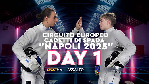 Circuito Europeo Cadetti di Spada - Napoli 2025 - Day 1