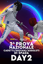 2^ Prova Nazionale Cadetti Giovani e Assoluti di Spada - Legnano 2026 - Day 2