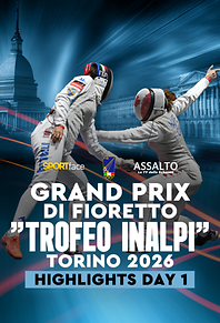 GP di fioretto "Trofeo Inalpi" Torino 2026 - Day 1 - Highlights
