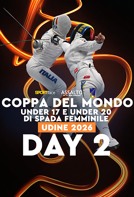 Coppa del Mondo -  U17 e U20 - Spada Femminile - Udine 2026 - Day 2