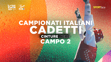 Campionati Italiani Cadetti - Cinture Nere - Fasi Finali - 2026 - Campo 2