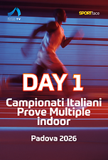 Campionati Italiani Prove Multiple Indoor - Day 1
