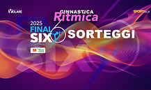 Sorteggio Finals Six - Ritmica