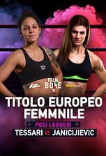 Titolo Europeo Femminile - Pesi Leggeri - Tassari vs Janicijievic
