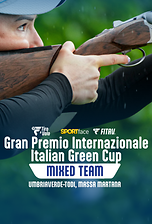 Gran Premio Internazionale Italian Green Cup - Mixed Team Trap 