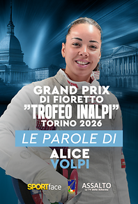 Le parole di Alice Volpi al GP di fioretto "Trofeo Inalpi" Torino 2026