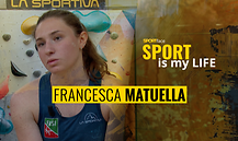 Francesca Matuella - Sport is my life
