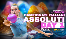 Campionati Assoluti Ritmica - Day 1 - 2025