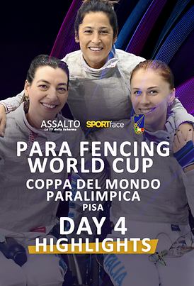 Para Fencing World Cup – Coppa del Mondo Paralimpica - 2026 - Day 4 Highlights