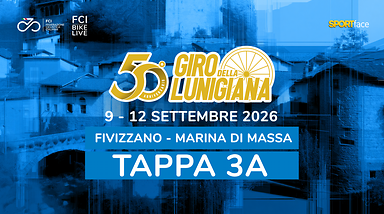 50 Giro della Lunigiana 2026 - Tappa 3A
