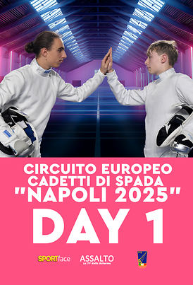 Circuito Europeo Cadetti di Spada - Napoli 2025 - Day 1