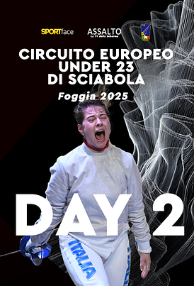Circuito Europeo Under 23 di Sciabola - Foggia 2025 - Day 2