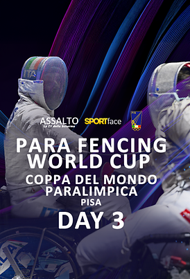 Para Fencing World Cup – Coppa del Mondo Paralimpica - 2026 - Day 3