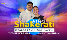 Shakerati - Vito Dell'Acquila e Valentina Rodini