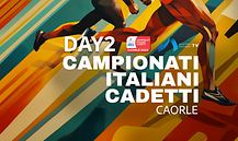 Campionati Cadetti Italiani Cadetti - Caorle - Day 2