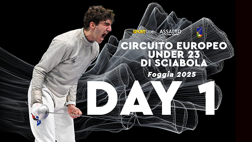 Circuito Europeo Under 23 di Sciabola - Foggia 2025 - Day 1