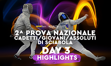 2^ Prova Nazionale Cadetti Giovani e Assoluti di Sciabola - Foggia 2026 - Day 3 - Highlights