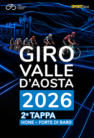 Giro Valle d'Aosta 2026 - 2a Tappa - Hone – Forte di Bard