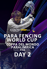 Para Fencing World Cup – Coppa del Mondo Paralimpica - 2026 - Day 2