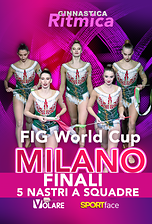 FIG World Cup - Ritmica - Milano - Finali 5 Nastri a Squadre